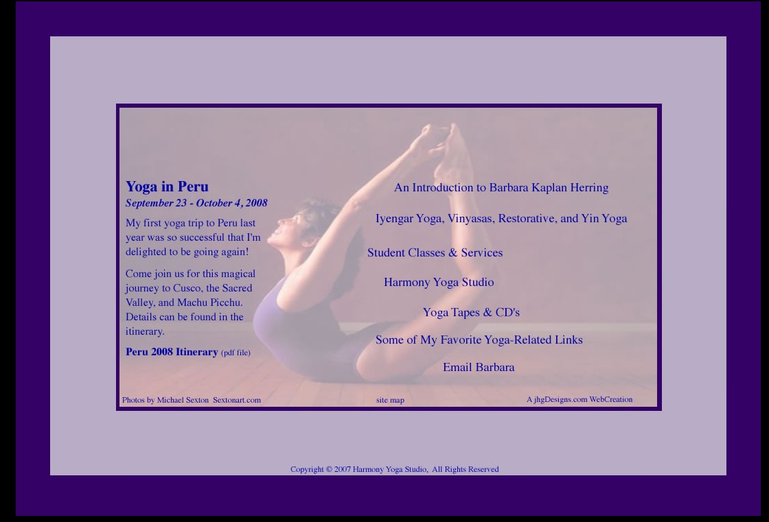 Barbara Kaplan Herring's Harmony Yoga Studio is in a beautiful, quiet setting in El Cerrito, CA. She has been studying yoga and meditation since 1978 and teaching since 1989 in locations all over the world.